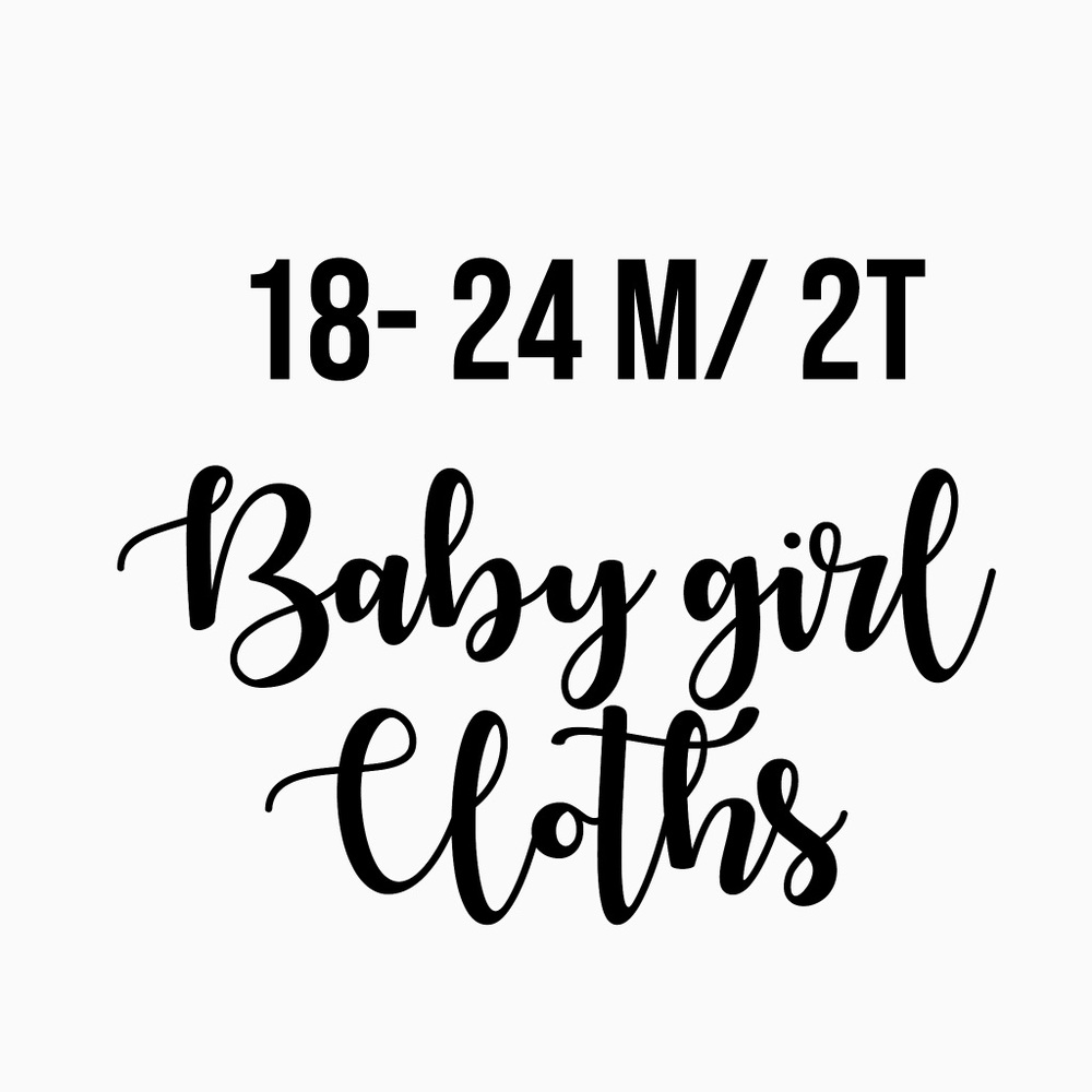Baby girl cloths 18 months to 2t